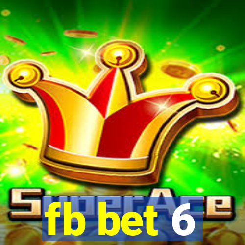 fb bet 6
